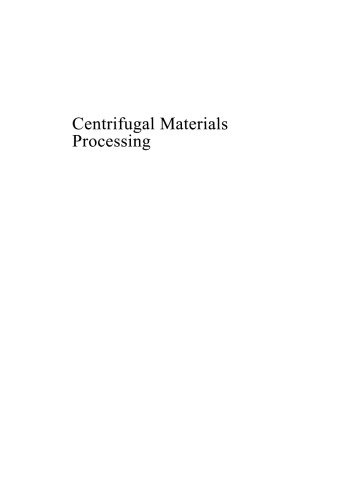 Centrifugal Materials Processing
