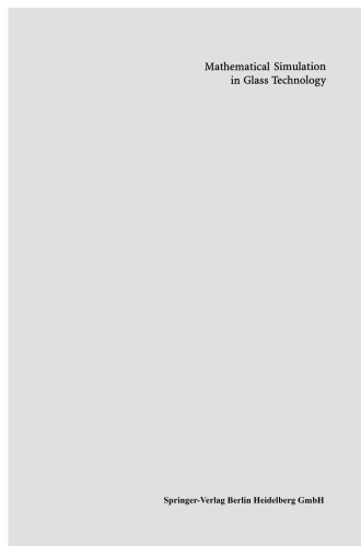 Mathematical Simulation in Glass Technology