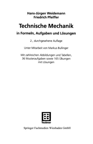 Technische Mechanik in Formeln, Aufgaben und Lösungen