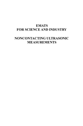 EMATs for Science and Industry: Noncontacting Ultrasonic Measurements
