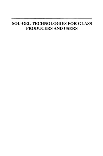 Sol-Gel Technologies for Glass Producers and Users