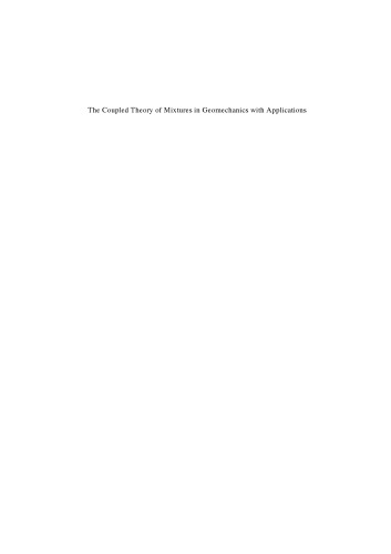 The Coupled Theory of Mixtures in Geomechanics with Applications