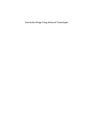 Insecticides Design Using Advanced Technologies