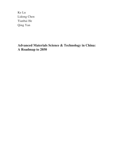 Advanced Materials Science & Technology in China: A Roadmap to 2050