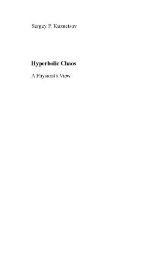 Hyperbolic Chaos: A Physicist’s View