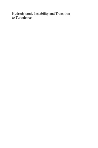 Hydrodynamic Instability and Transition to Turbulence