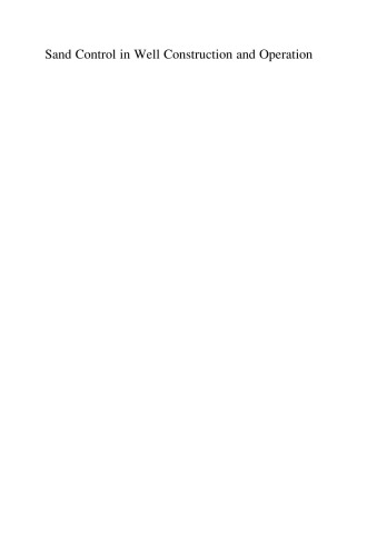 Sand Control in Well Construction and Operation