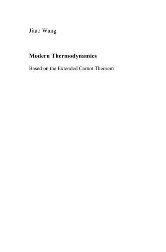 Modern Thermodynamics: Based on the Extended Carnot Theorem