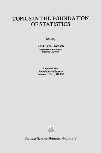 Topics in the Foundation of Statistics