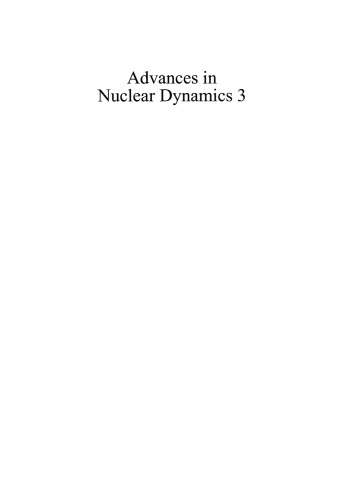Advances in Nuclear Dynamics 3