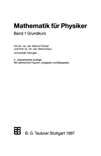 Mathematik für Physiker: Band 1 Grundkurs