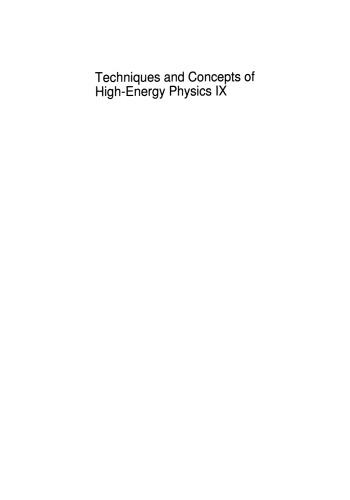 Techniques and Concepts of High-Energy Physics IX
