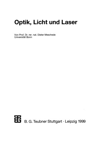 Optik, Licht und Laser