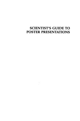 Scientist’s Guide to Poster Presentations