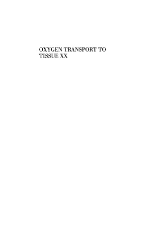 Oxygen Transport to Tissue XX