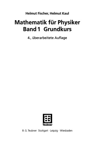 Mathematik für Physiker Band 1 Grundkurs