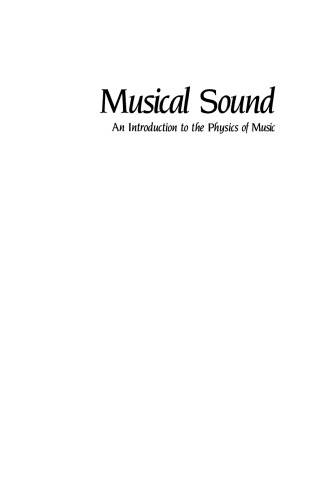 Musical Sound: An Introduction to the Physics of Music