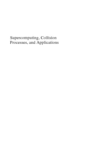 Supercomputing, Collision Processes, and Applications