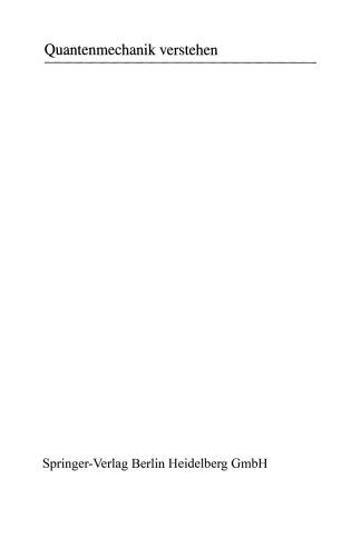 Quantenmechanik verstehen: Eine Einführung in den Welle-Teilchen-Dualismus für Lehrer und Studierende