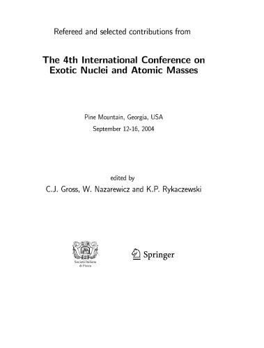 The 4th International Conference on Exotic Nuclei and Atomic Masses: Refereed and selected contributions