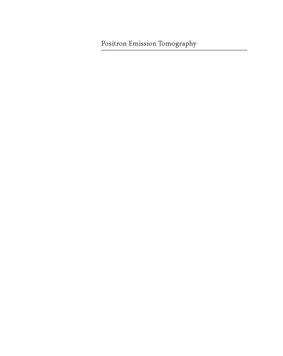 Positron Emission Tomography: Clinical Practice