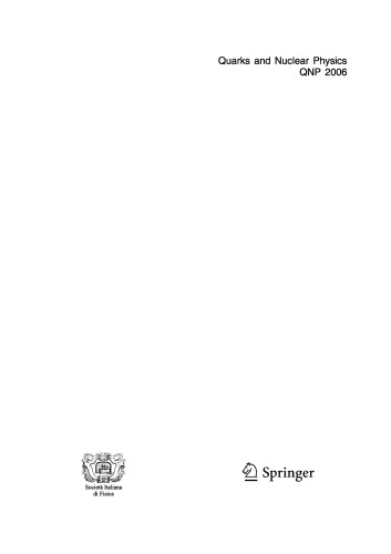 The IVth International Conference on Quarks and Nuclear Physics: QNP 2006 June 5–10, 2006 Madrid, Spain