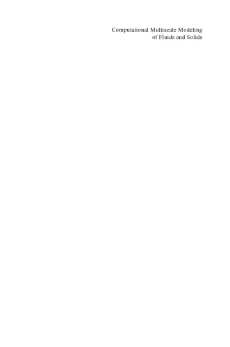 Computational Multiscale Modeling of Fluids and Solids: Theory and Applications