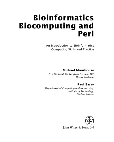 Bioinformatics, Biocomputing and Perl: An Introduction