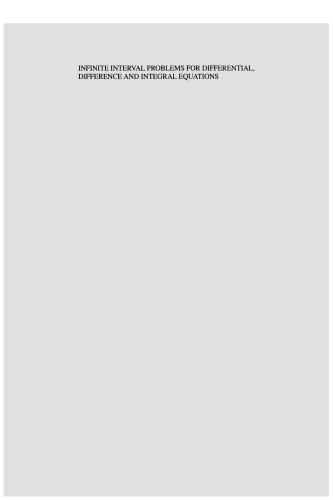 Infinite Interval Problems for Differential, Difference and Integral Equations