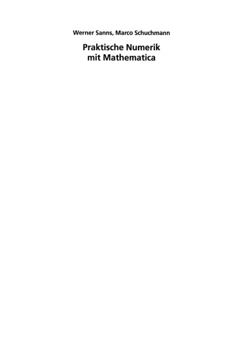Praktische Numerik mit Mathematica: Eine Einführung