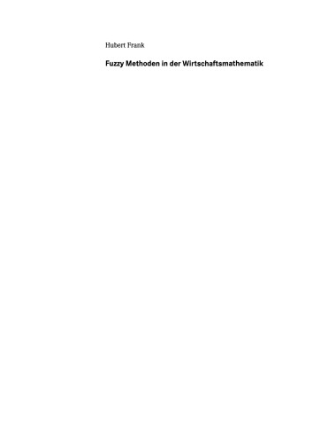 Fuzzy Methoden in der Wirtschaftsmathematik: Eine Einführung