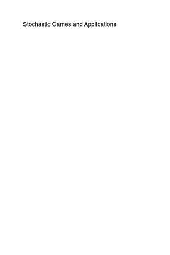 Stochastic Games and Applications