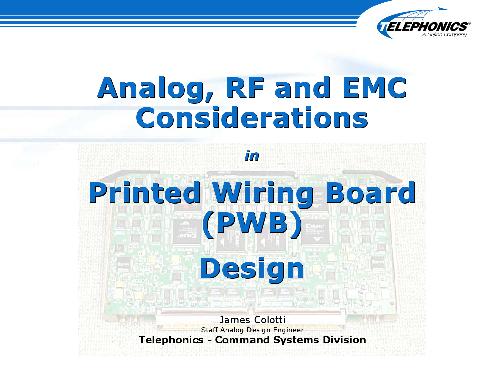 Analog,RF and EMC considerations in printed wiring board design