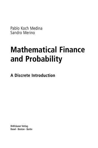 Mathematical Finance and Probability: A Discrete Introduction