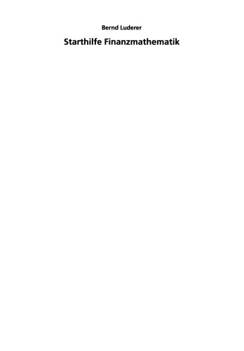 Starthilfe Finanzmathematik: Zinsen — Kurse — Renditen