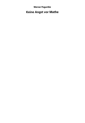 Keine Angst vor Mathe: Hochschulmathematik für Einsteiger