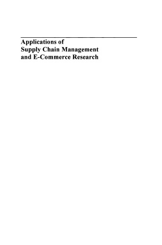 Applications of Supply Chain Management and E-Commerce Research