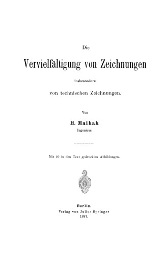 Die Vervielfältigung von Zeichnungen insbesondere von technischen Zeichnungen
