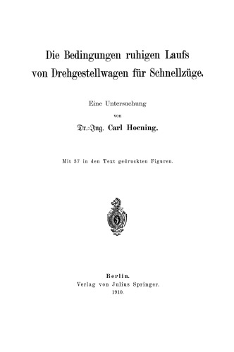 Die Bedingungen ruhigen Laufs von Drehgestellwagen für Schnellzüge: Eine Untersuchung