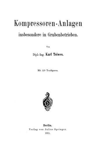 Kompressoren-Anlagen: insbesondere in Grubenbetrieben