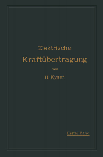Die Motoren, Umformer und Transformatoren: I. Band: Ihre Arbeitsweise, Schaltung, Anwendung und Ausführung
