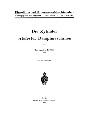 Die Zylinder ortsfester Dampfmaschinen