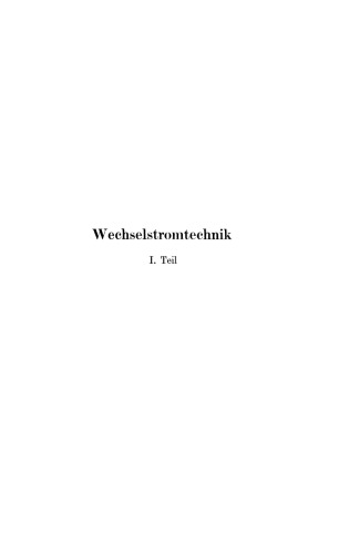Wechselstromtechnik: 1. Teil