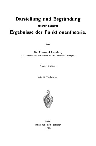 Darstellung und Begründung einiger neuerer Ergebnisse der Funktionentheorie