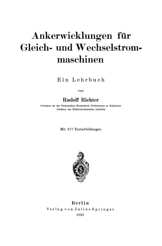 Ankerwicklungen für Gleich- und Wechselstrommaschinen: Ein Lehrbuch