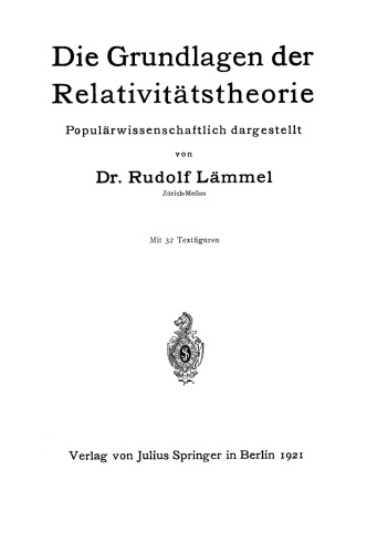 Die Grundlagen der Relativitätstheorie: Populärwissenschaftlich dargestellt