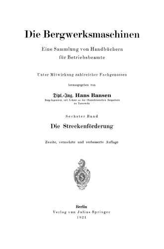 Die Streckenförderung