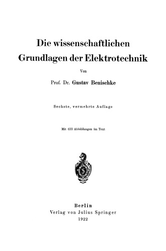Die wissenschaftlichen Grundlagen der Elektrotechnik