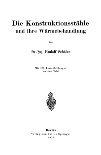 Die Konstruktionsstähle und ihre Wärmebehandlung