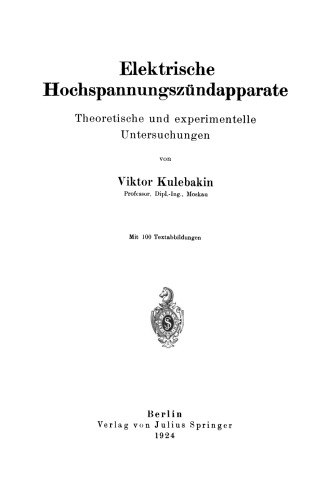 Elektrische Hochspannungszündapparate: Theoretische und experimentelle Untersuchungen